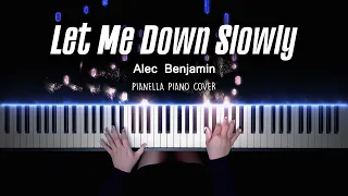 Alec Benjamin Let Me Down Slowly Piano Cover By Pianella Piano 