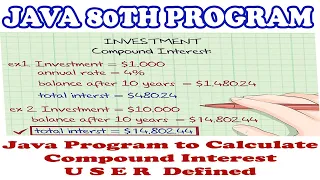 java 80th program Java program to calculate compound interest user defined