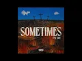 EST Gee - SOMETIMES [INSTRUMENTAL]