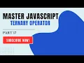 JavaScript Ternary Operator Explained with Examples Part 17