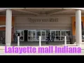 Tippecanoe mall Indiana Lafayette mall Indiana