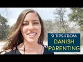 Danish Way of Parenting How to Raise Smart and Happy Children by Jessica Joelle Alexander