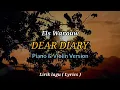 Download Lagu Dear Diary - Els Warouw Piano \u0026 Violin Version || Lyrics Viral TikTok