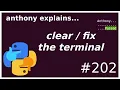 3 ways to clear fix the terminal beginner anthony explains