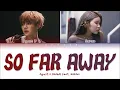 Download Lagu BTS (방탄소년단) SUGA - 'SO FAR AWAY(Ft. Suran)