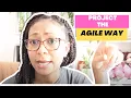 An Agile Approach to the Project - Real Life BA Project #12