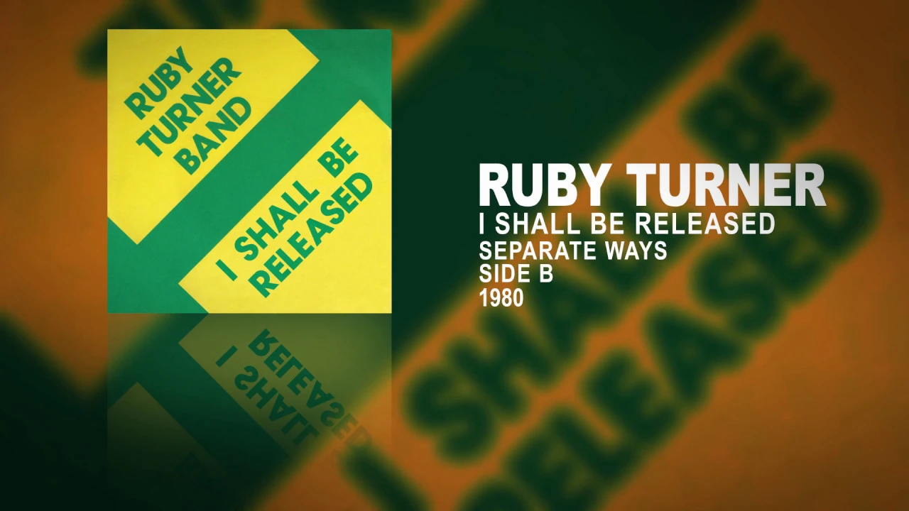 Ruby Turner - I Shall Be Released (Separate Ways, Side B)