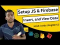 JavaScript Firebase Realtime Database Tutorial Setup Insert and Retrieve Data