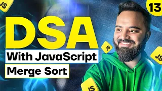 Merge Sort DSA with JavaScript Part 13 Real-World Example