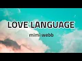 Love Language - mimi Webb | Lyrics / Lirik