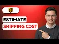 How to Estimate UPS Shipping Cost 2026 Full Guide