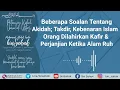 Download Lagu Tentang Takdir, Kebenaran Islam, Dilahir Kafir \u0026 Perjanjian Alam Ruh
