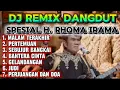 Lagu DJ Remix Dangdut Rhoma Irama Terbaik Sepanjang Masa