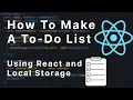 How To Make a To-Do List With ReactJS and Local Storage React Tutorial