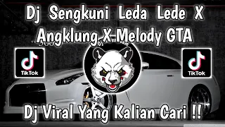 Download DJ VIRAL FYP TERBARU TIKTOK 🎵 DJ SENGKUNI LEDA LEDE X ANGKLUNG X MELODY GTA SAN ANDREAS SLOW REMIXX MP3