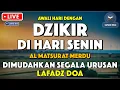 Download Lagu Dzikir Pagi Pembuka Rezeki Hari Senin | Doa Pembuka Rezeki Dari Segala Penjuru | Zikir Pagi
