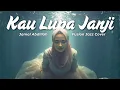 Lagu Jamal Abdillah l Kau Lupa Janji l Fusion Jazz Cover