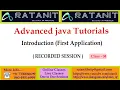 Advanced java Tutorials First Application by Mr Ratan class-04