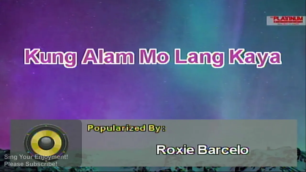 Kung Alam Mo Lang Kaya - Roxie Barcelo (karaoke 🎤)