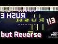 RUSH E but Reverse