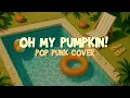 Download Lagu JKT48 - Oh My Pumpkin! [ Pop Punk Cover By Aryanix ]
