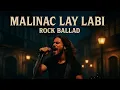 Lagu Malinac Lay Labi (Rock Ballad Cover) | Powerful Pangasinan Folk Song Reimagined