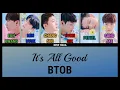 Download Lagu BTOB 4U - It's All Good [Color Coded/Sub Ita]