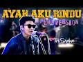 Download Lagu AYAH AKU RINDU - TRI SUAKA (PUNK VERSION)