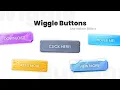 Cool Wiggle Animation Effect On Buttons Using Html Css