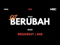 Download Lagu DJ BERUBAH - TENXI JEMSII REMIX BREAKBEAT | BKB Breakbeat Kejut Bahu |DJVIRAL 2025 DUGEM FULL MELODY