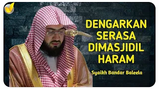 syaikh bandar bin abdul aziz balila imam irama jiharkah qs al fatihan u0026 qs al imran ayat 33 51