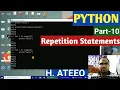 PYTHON Part-10 Repetition Statements