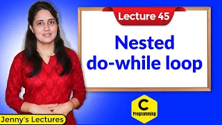 C - 45 Nested do while loop in C C Programming Tutorials