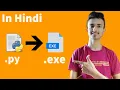 How to Convert Python py to exe file in Latest Python in Hindi Using cx - Freeze Python 3 9 0