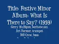 The Gerry Mulligan Quartet: Festive Minor