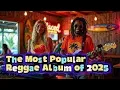 Lagu Best of Slow Reggae 2025 – Mellow Tunes \u0026 Island Breeze for Easy Days 🎹🌴