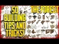 Lagu 50 BUILDING TIPS \u0026 TRICKS IN 17 MINUTES! | The Forest v1.06