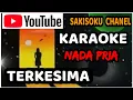 Download Lagu TERKESIMA - Karaoke -Duet - Nada Pria - Dangdut - Rhoma Irama 