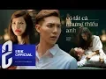 Download Lagu ERIK - ‘Có Tất Cả Nhưng Thiếu Anh’ (Official MV)