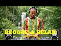 Download Lagu Reggae \u0026 Relaxation | High Grade Roots \u0026 Dub Vibes
