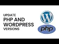 How to Update the PHP and WordPress Versions WordPress Tutorial 2023