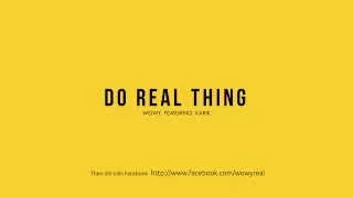 Download Wowy - Do Real Thing MP3