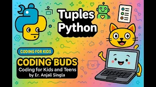 Lesson - 4 Tuples in python Tuples explained in detail Python For Beginners