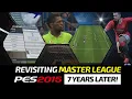 [TTB] REVISITING PES 2015 MASTER LEAGUE 7 YEARS LATER! | HOW MUCH HAS IT CHANGED?!