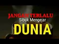 Download Lagu Terlalu Sibuk Mengejar Dunia Ustadz Adi Hidayat