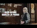 Download Lagu Rayola - Raso Sayang Babaleh Jo Padiah (Official Music Video) Lagu Minang Terbaru
