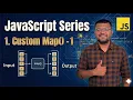 1 How To Write Your Own Map Function In Javascript Javascript Series