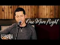Download Lagu One More Night  - Maroon 5 (Boyce Avenue acoustic cover) on Spotify \u0026 Apple