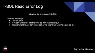 T-SQL How To Read the Error Log
