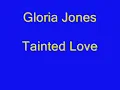 Gloria Jones - Tainted Love